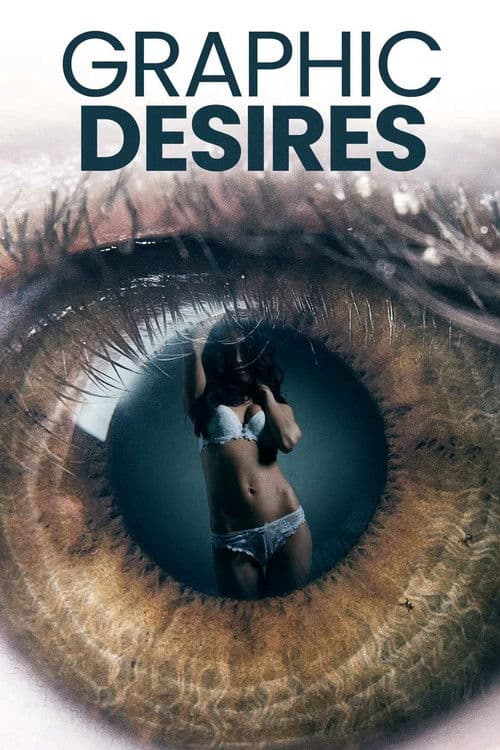 Graphic Desires poster Not found
